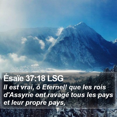 Ésaïe 37:18 LSG Bible Verse Image