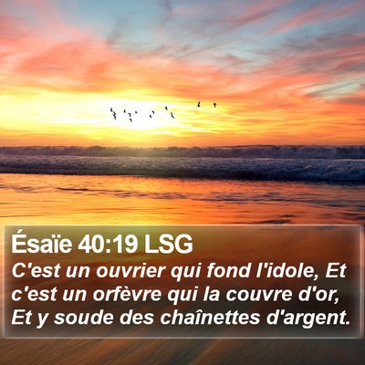 Ésaïe 40:19 LSG Bible Verse Image