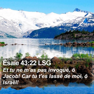Ésaïe 43:22 LSG Bible Verse Image