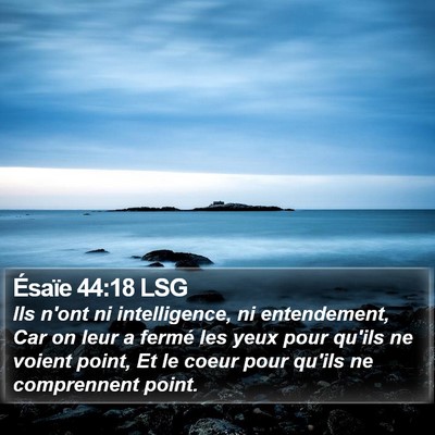 Ésaïe 44:18 LSG Bible Verse Image