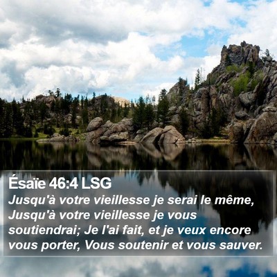 Ésaïe 46:4 LSG Bible Verse Image