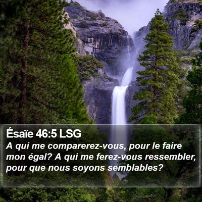 Ésaïe 46:5 LSG Bible Verse Image