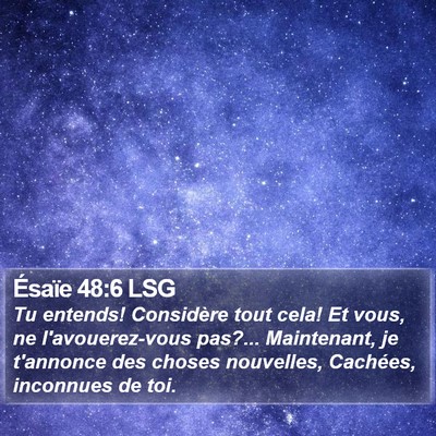 Ésaïe 48:6 LSG Bible Verse Image