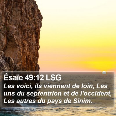 Ésaïe 49:12 LSG Bible Verse Image