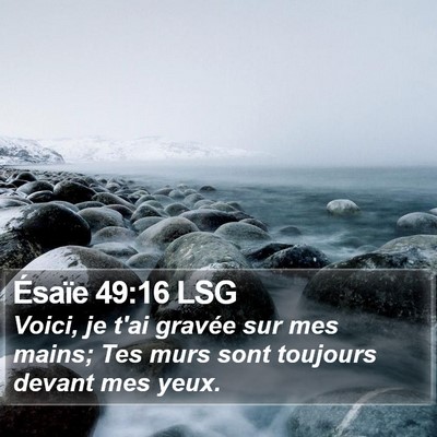 Ésaïe 49:16 LSG Bible Verse Image