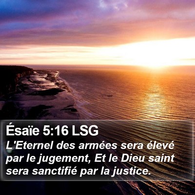 Ésaïe 5:16 LSG Bible Verse Image