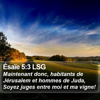 Ésaïe 5:3 LSG Bible Verse Image