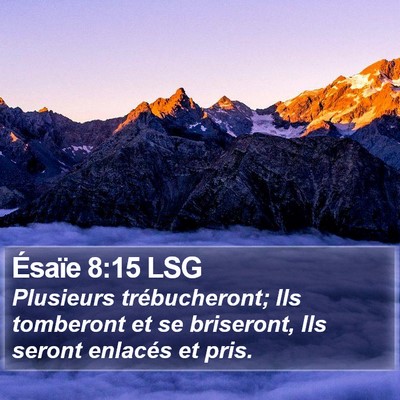 Ésaïe 8:15 LSG Bible Verse Image
