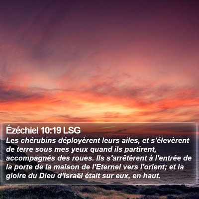 Ézéchiel 10:19 LSG Bible Verse Image