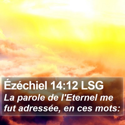 Ézéchiel 14:12 LSG Bible Verse Image