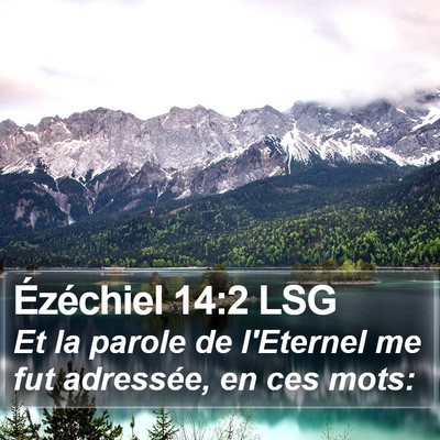 Ézéchiel 14:2 LSG Bible Verse Image