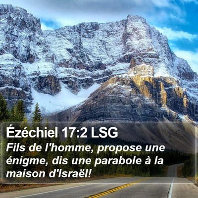 Ézéchiel 17:2 LSG Bible Verse Image