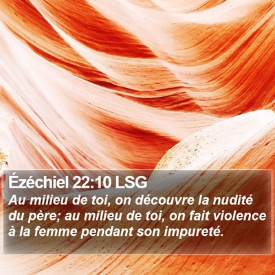 Ézéchiel 22:10 LSG Bible Verse Image