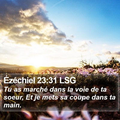 Ézéchiel 23:31 LSG Bible Verse Image
