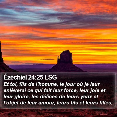 Ézéchiel 24:25 LSG Bible Verse Image