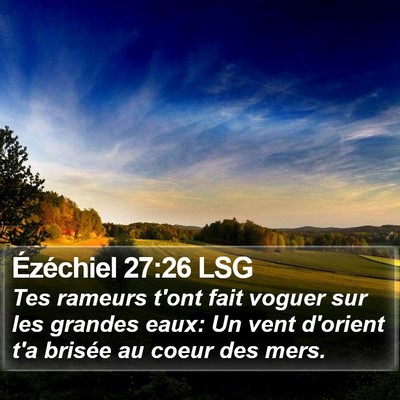Ézéchiel 27:26 LSG Bible Verse Image