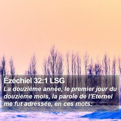 Ézéchiel 32:1 LSG Bible Verse Image