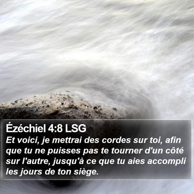 Ézéchiel 4:8 LSG Bible Verse Image