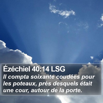 Ézéchiel 40:14 LSG Bible Verse Image