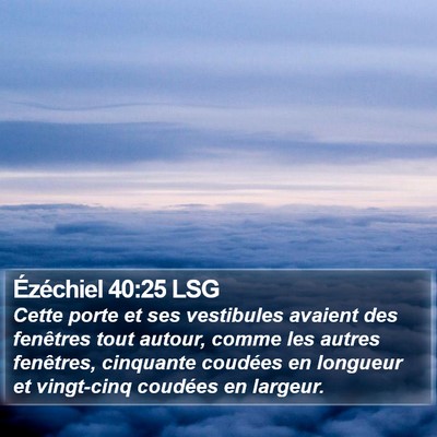 Ézéchiel 40:25 LSG Bible Verse Image
