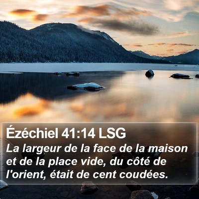 Ézéchiel 41:14 LSG Bible Verse Image