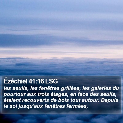Ézéchiel 41:16 LSG Bible Verse Image