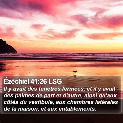 Ézéchiel 41:26 LSG Bible Verse Image