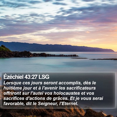 Ézéchiel 43:27 LSG Bible Verse Image