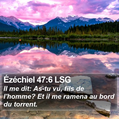 Ézéchiel 47:6 LSG Bible Verse Image