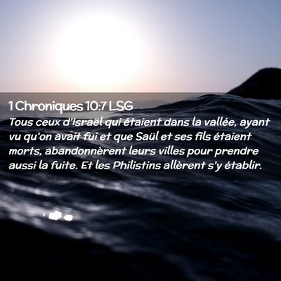 Picture 02 - 1 Chroniques 10:7 LSG - Tous ceux d'Israël qui étaient dans la vallée, - Bible Verse Picture