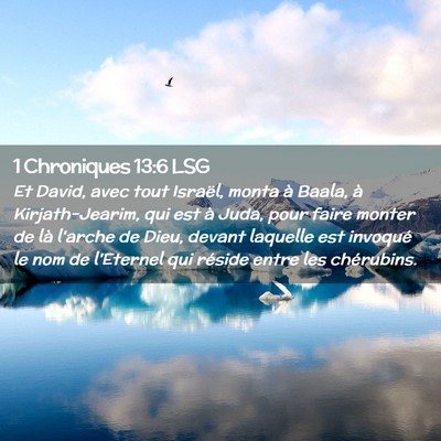 Picture 02 - 1 Chroniques 13:6 LSG - Et David, avec tout Israël, monta à Baala, à - Bible Verse Picture
