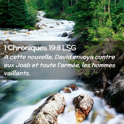 Picture 02 - 1 Chroniques 19:8 LSG - A cette nouvelle, David envoya contre eux Joab et - Bible Verse Picture