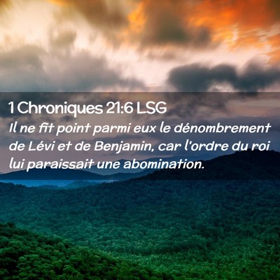 Picture 02 - 1 Chroniques 21:6 LSG - Il ne fit point parmi eux le dénombrement de - Bible Verse Picture