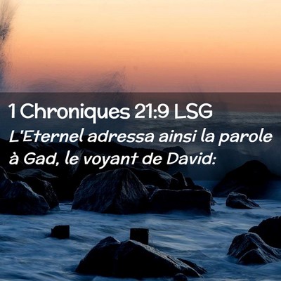 Picture 02 - 1 Chroniques 21:9 LSG - L'Eternel adressa ainsi la parole à Gad, le - Bible Verse Picture
