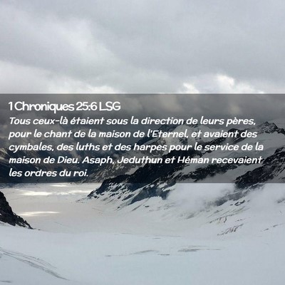Picture 02 - 1 Chroniques 25:6 LSG - Tous ceux-là étaient sous la direction de leurs - Bible Verse Picture