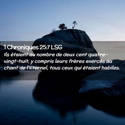 Picture 02 - 1 Chroniques 25:7 LSG - Ils étaient au nombre de deux cent - Bible Verse Picture