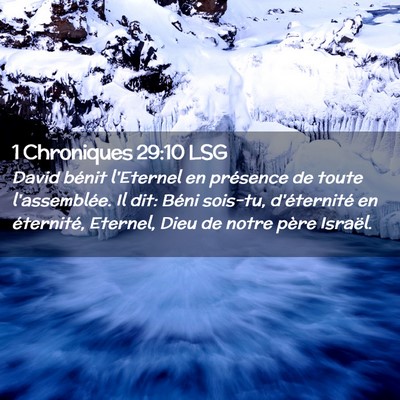 Picture 02 - 1 Chroniques 29:10 LSG - David bénit l'Eternel en présence de toute - Bible Verse Picture