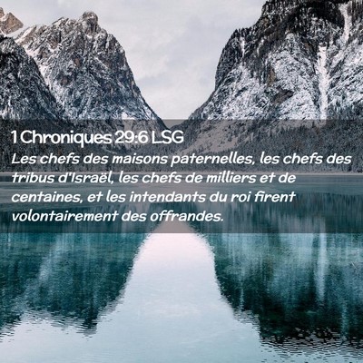 Picture 02 - 1 Chroniques 29:6 LSG - Les chefs des maisons paternelles, les chefs des - Bible Verse Picture