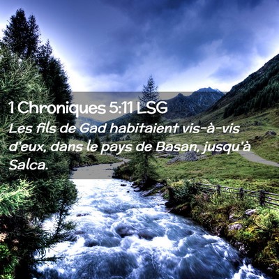 Picture 02 - 1 Chroniques 5:11 LSG - Les fils de Gad habitaient vis-à-vis d'eux, dans - Bible Verse Picture