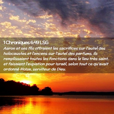 Picture 02 - 1 Chroniques 6:49 LSG - Aaron et ses fils offraient les sacrifices sur - Bible Verse Picture