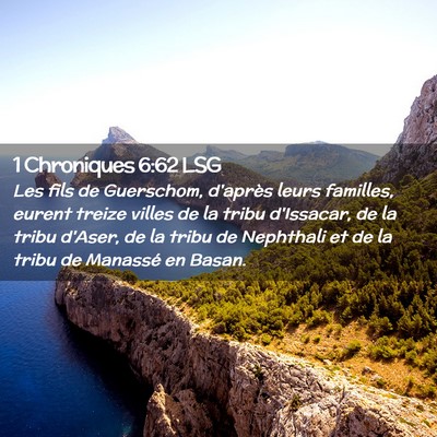 Picture 02 - 1 Chroniques 6:62 LSG - Les fils de Guerschom, d'après leurs familles, - Bible Verse Picture