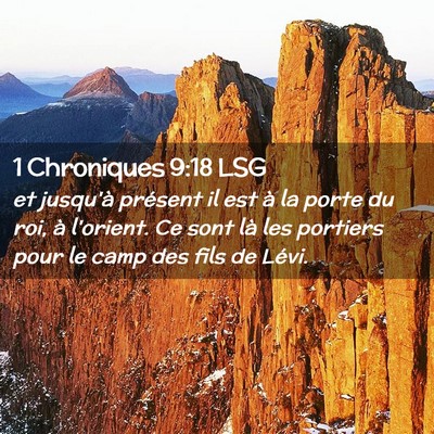 Picture 02 - 1 Chroniques 9:18 LSG - et jusqu'à présent il est à la porte du roi, - Bible Verse Picture