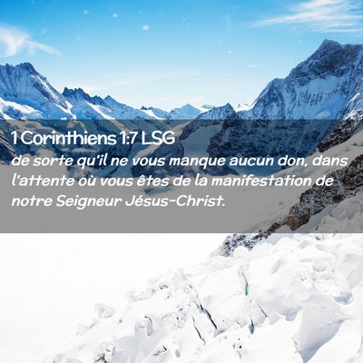 Picture 02 - 1 Corinthiens 1:7 LSG - de sorte qu'il ne vous manque aucun don, dans - Bible Verse Picture