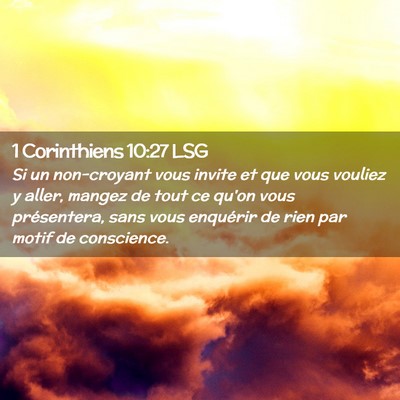 Picture 02 - 1 Corinthiens 10:27 LSG - Si un non-croyant vous invite et que vous vouliez - Bible Verse Picture