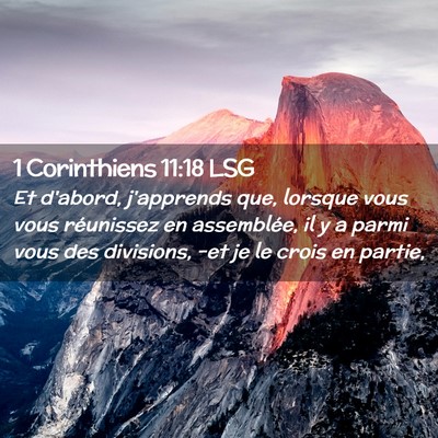 Picture 02 - 1 Corinthiens 11:18 LSG - Et d'abord, j'apprends que, lorsque vous vous - Bible Verse Picture