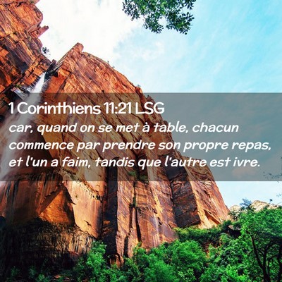 Picture 02 - 1 Corinthiens 11:21 LSG - car, quand on se met à table, chacun commence - Bible Verse Picture
