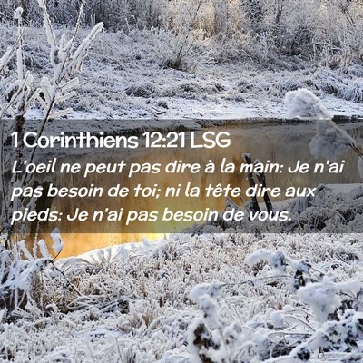 Picture 02 - 1 Corinthiens 12:21 LSG - L'oeil ne peut pas dire à la main: Je n'ai pas - Bible Verse Picture