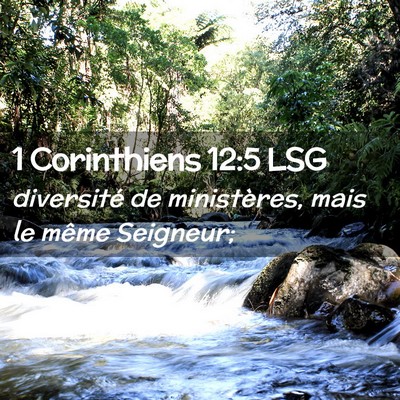Picture 02 - 1 Corinthiens 12:5 LSG - diversité de ministères, mais le même - Bible Verse Picture