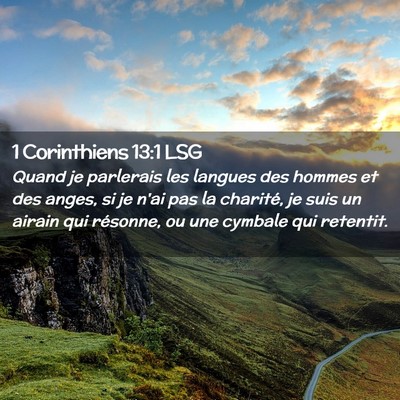 Picture 02 - 1 Corinthiens 13:1 LSG - Quand je parlerais les langues des hommes et des - Bible Verse Picture