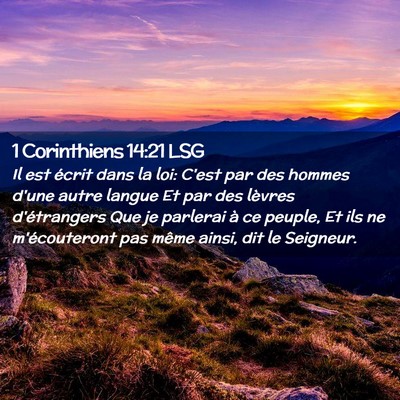 Picture 02 - 1 Corinthiens 14:21 LSG - Il est écrit dans la loi: C'est par des hommes - Bible Verse Picture